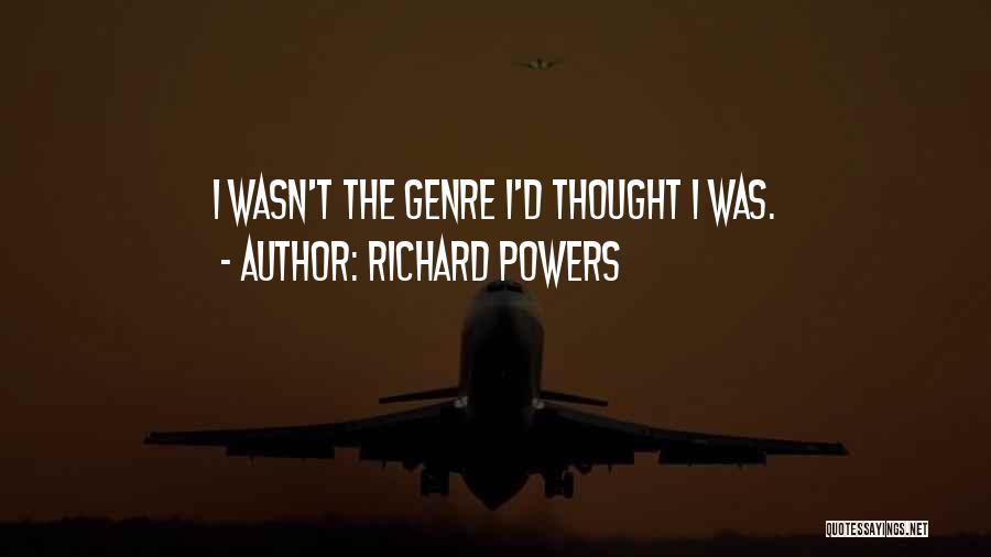 Richard Powers Quotes 563711