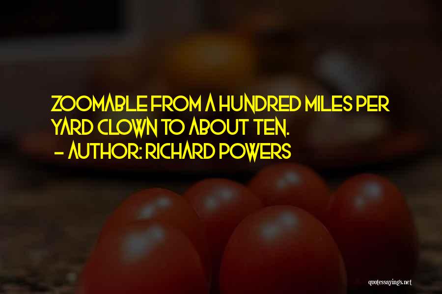 Richard Powers Quotes 800062