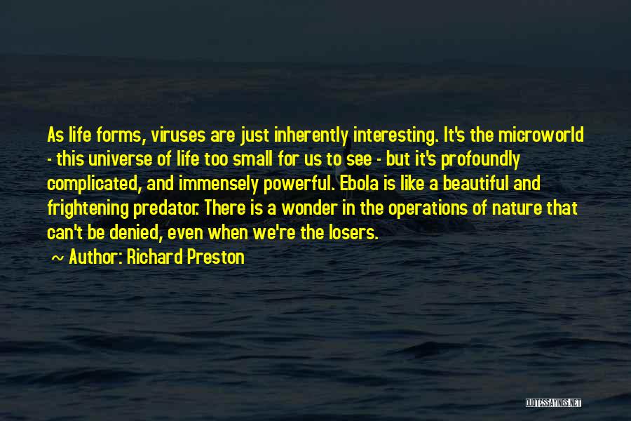 Richard Preston Quotes 1235576