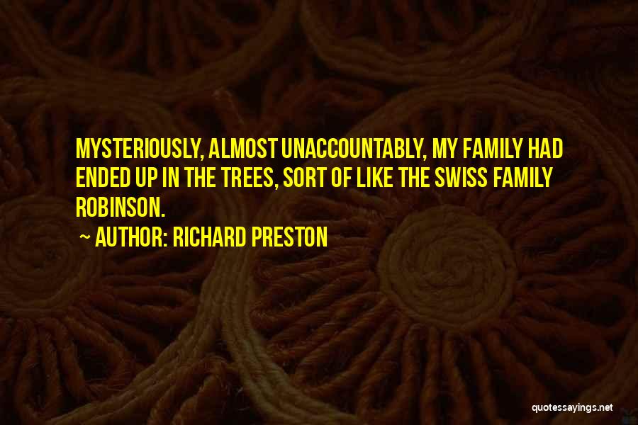 Richard Preston Quotes 124248