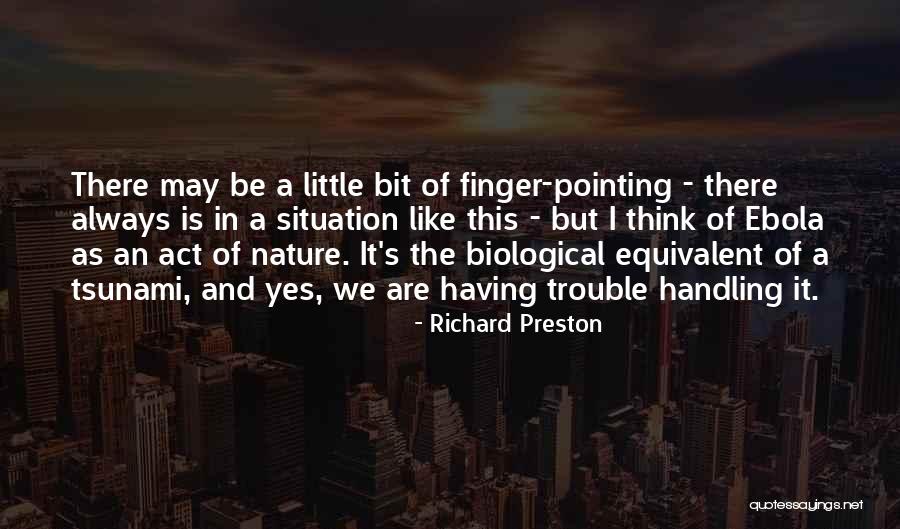 Richard Preston Quotes 1722473