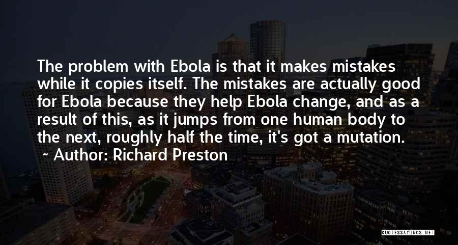 Richard Preston Quotes 1867869