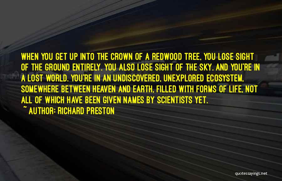 Richard Preston Quotes 2144040