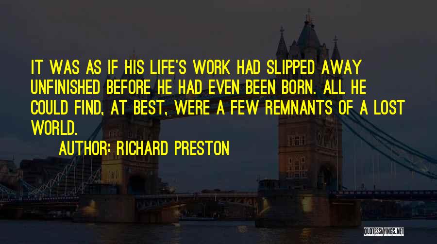 Richard Preston Quotes 277554