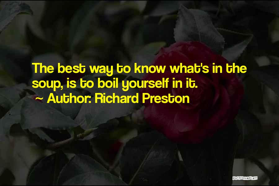 Richard Preston Quotes 299638