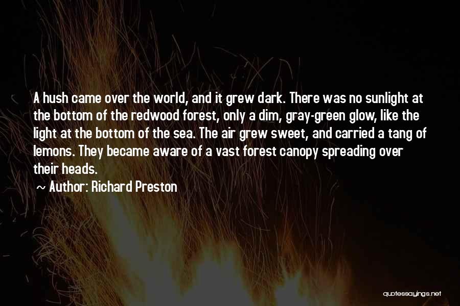 Richard Preston Quotes 331537