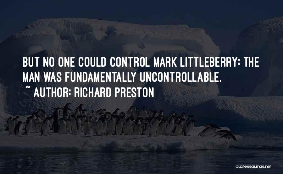 Richard Preston Quotes 393419