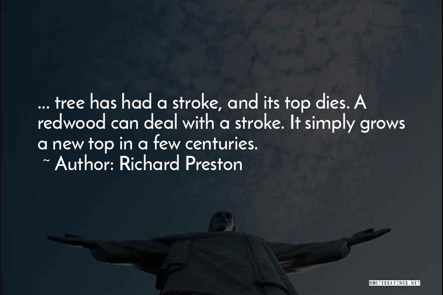 Richard Preston Quotes 771013