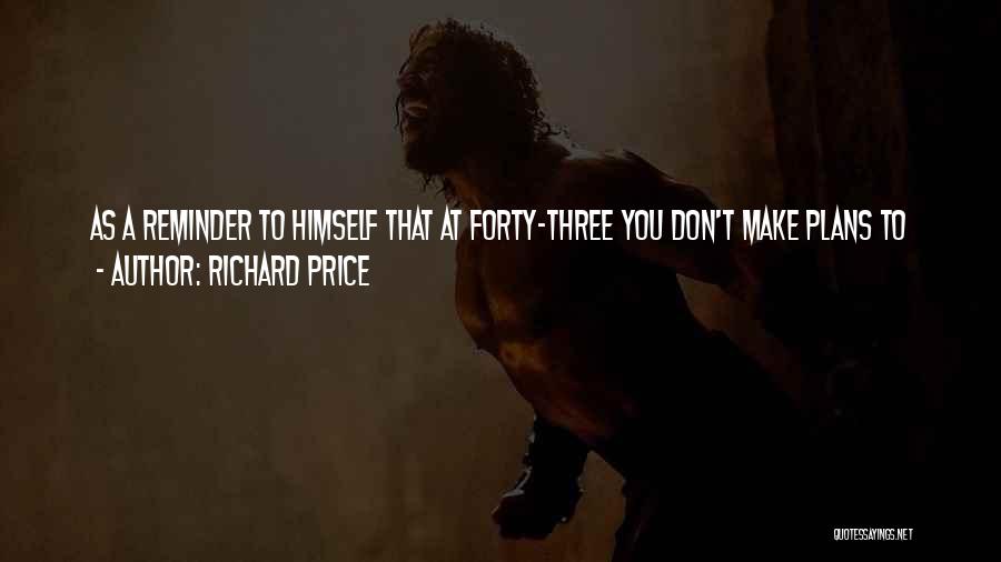 Richard Price Quotes 546678