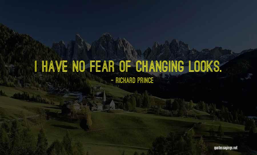 Richard Prince Quotes 1591268