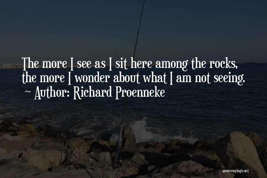 Richard Proenneke Quotes 681803