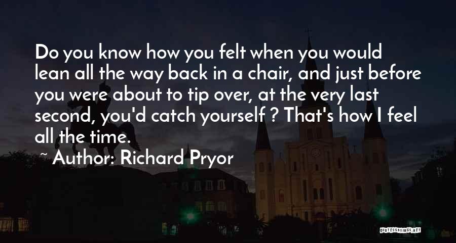 Richard Pryor Quotes 1506223