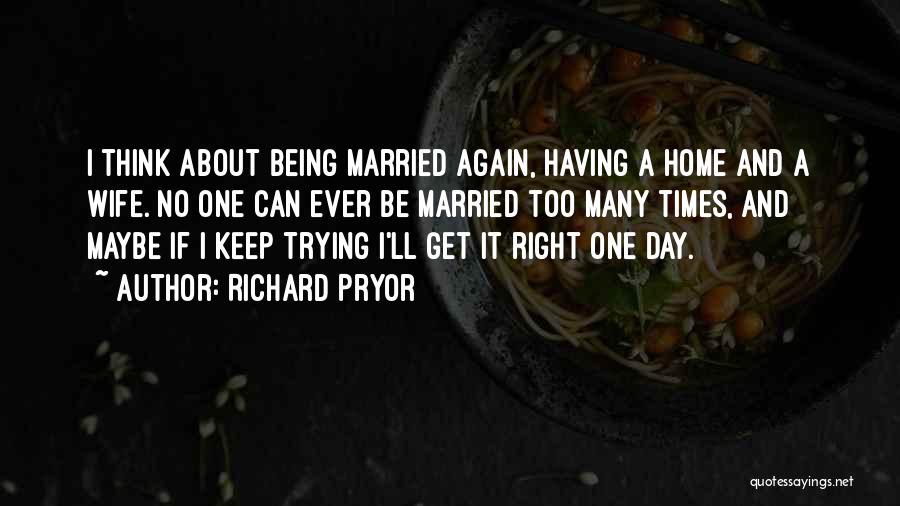 Richard Pryor Quotes 1539701