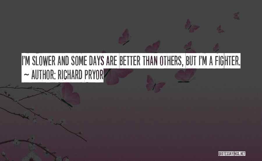 Richard Pryor Quotes 154201