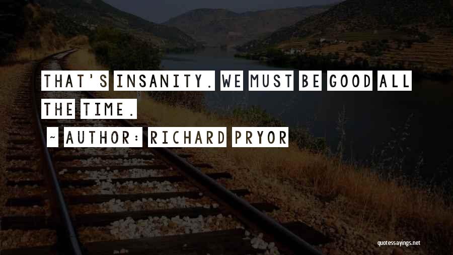 Richard Pryor Quotes 2026719