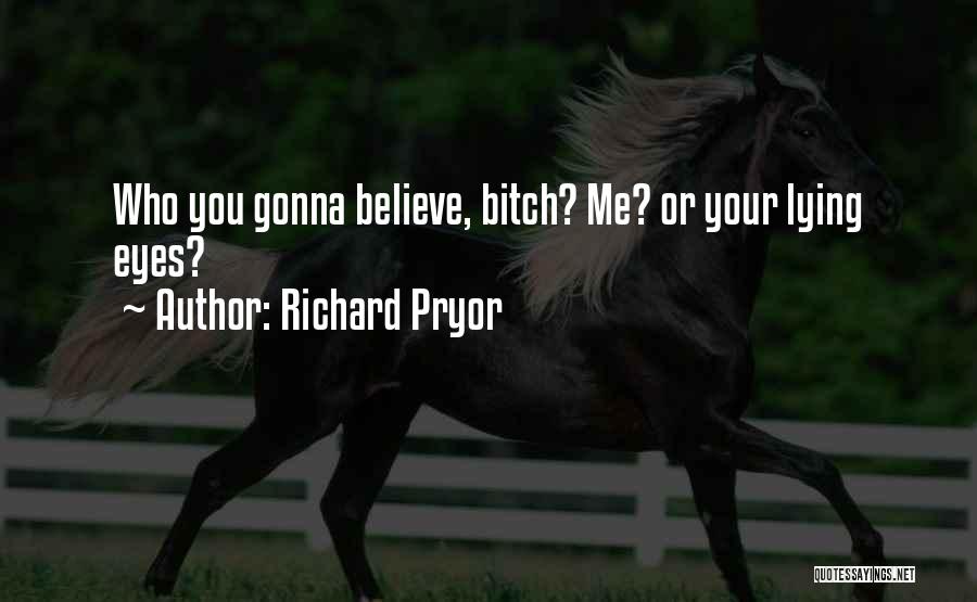 Richard Pryor Quotes 345905