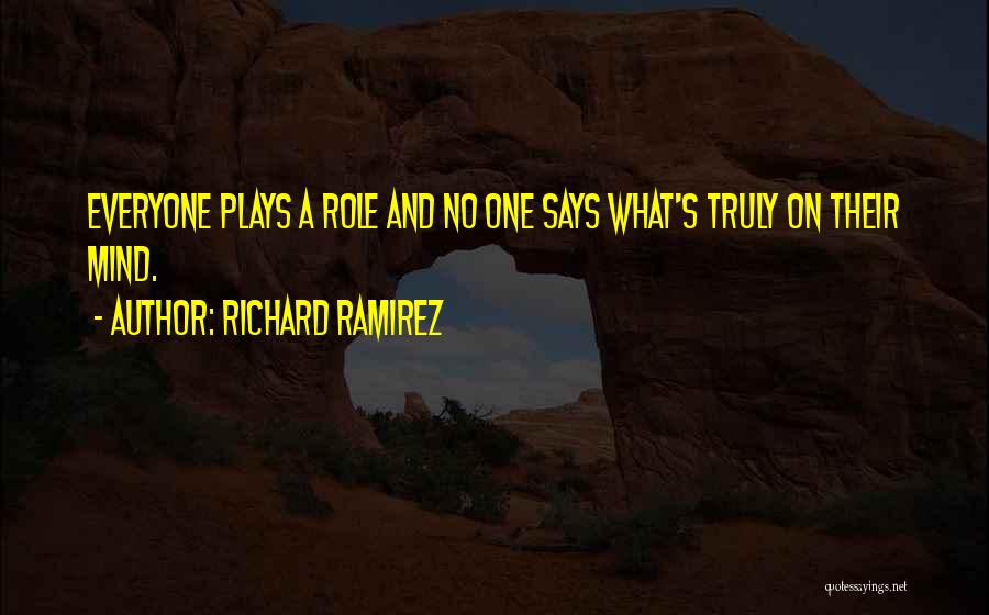 Richard Ramirez Quotes 1137069