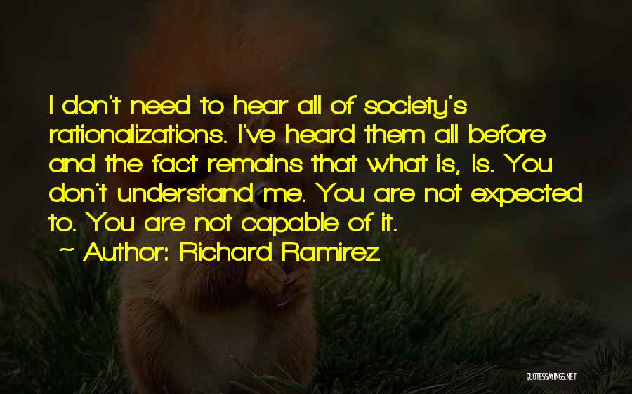 Richard Ramirez Quotes 231237