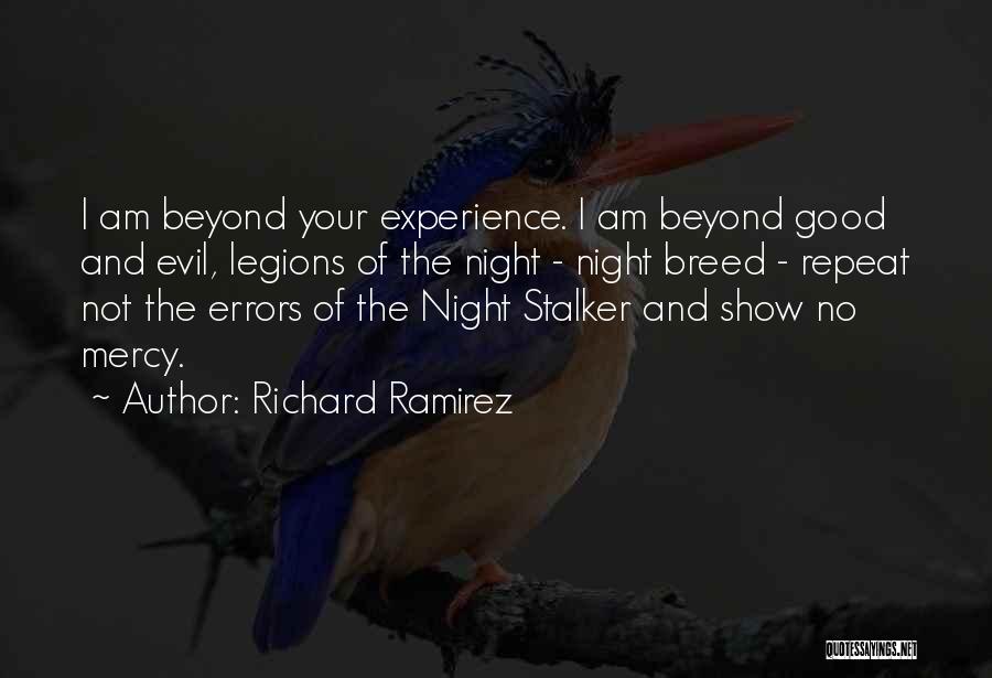 Richard Ramirez Quotes 433060