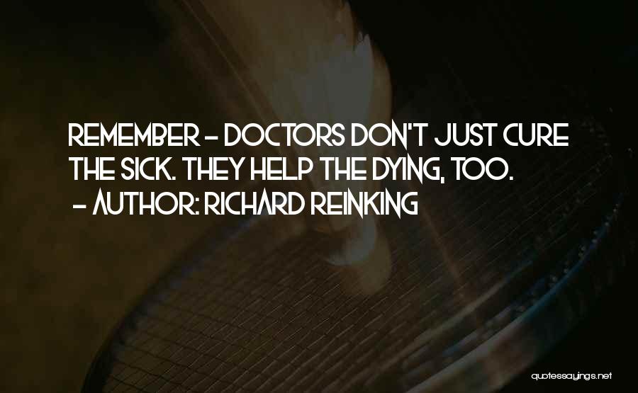Richard Reinking Quotes 1999136
