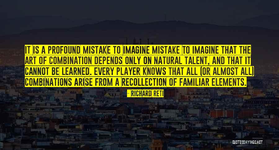 Richard Reti Quotes 2252952 Richard Reti Quotes 2252952