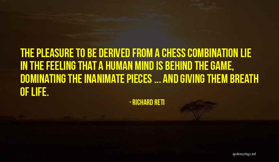 Richard Reti Quotes 847908