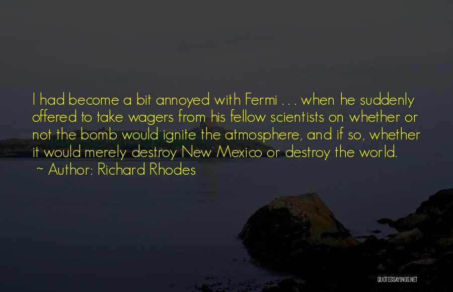 Richard Rhodes Quotes 1001985