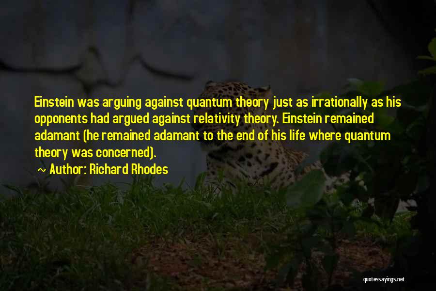 Richard Rhodes Quotes 1439767