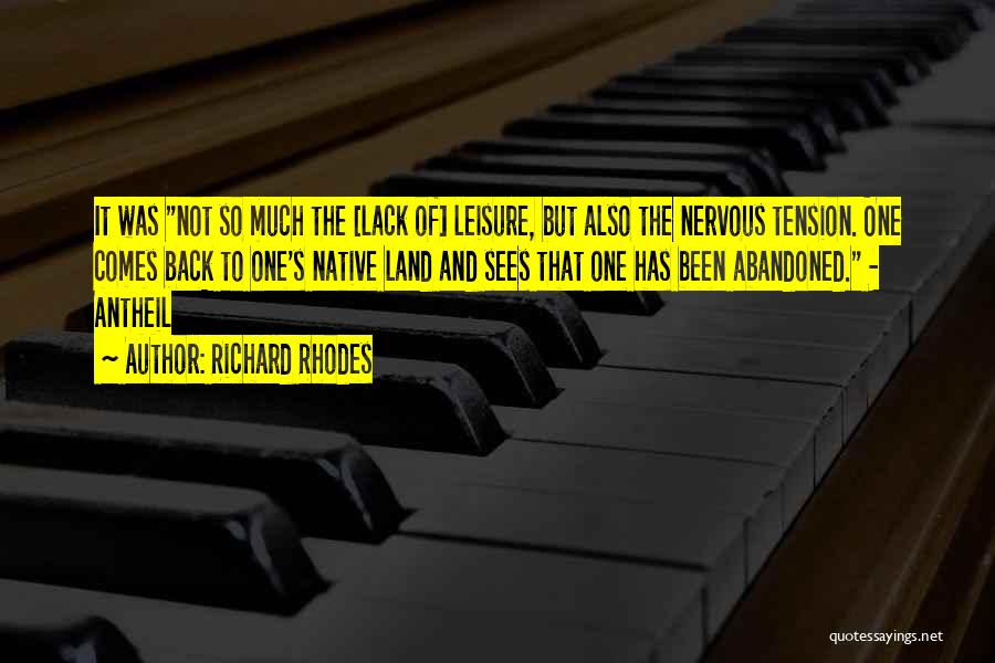 Richard Rhodes Quotes 1552825