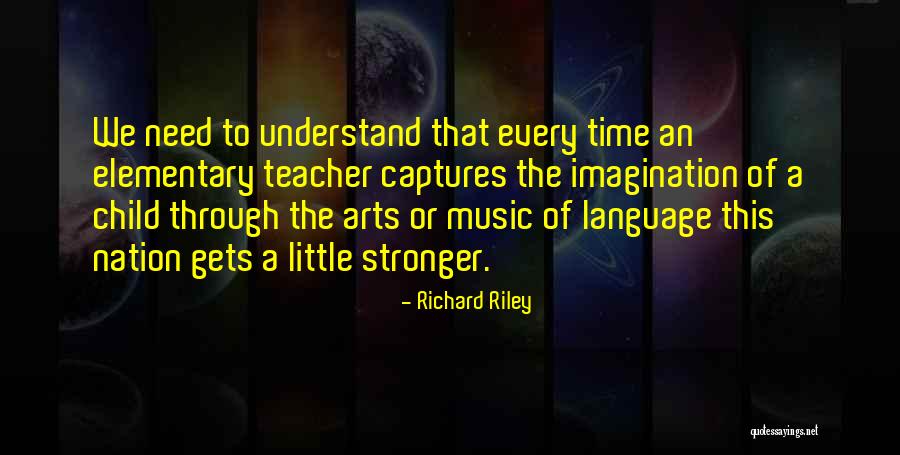 Richard Riley Quotes 390654