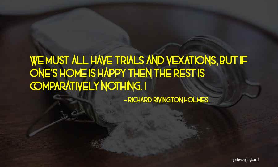 Richard Rivington Holmes Quotes 77682