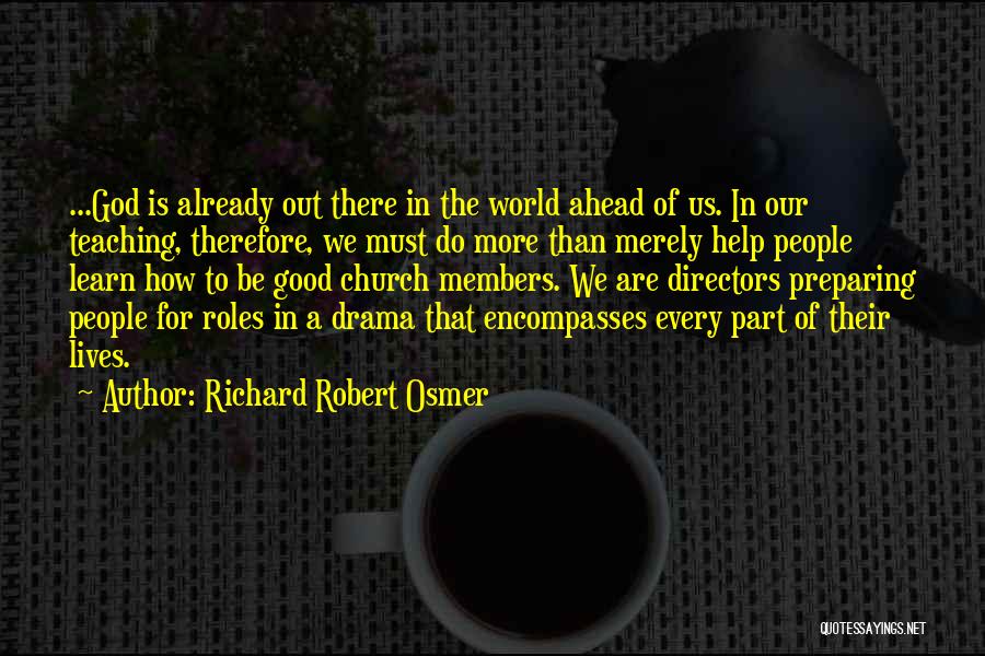 Richard Robert Osmer Quotes 682290