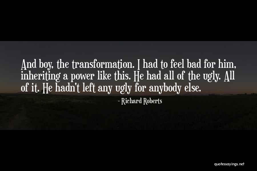 Richard Roberts Quotes 1122202