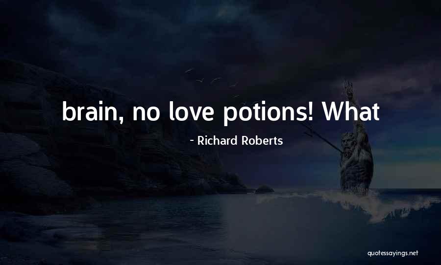 Richard Roberts Quotes 1146480