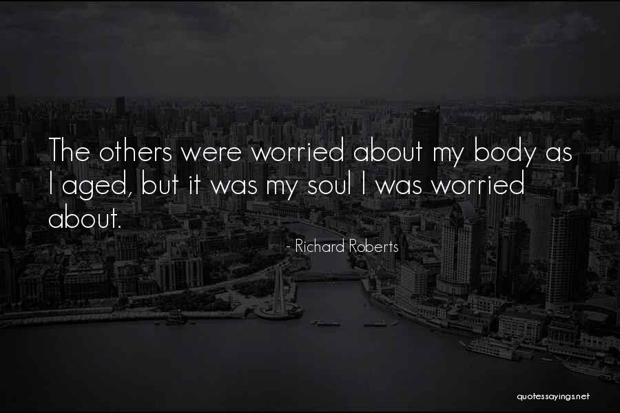 Richard Roberts Quotes 1451400