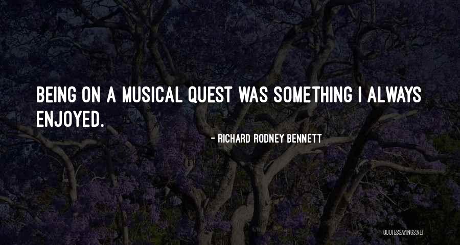 Richard Rodney Bennett Quotes 181765 Richard Rodney Bennett Quotes 181765