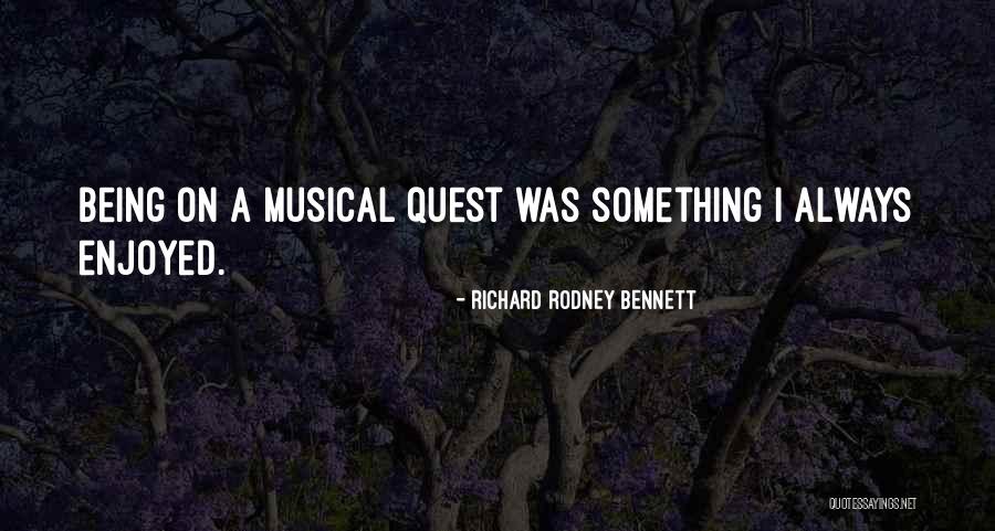 Richard Rodney Bennett Quotes 181765