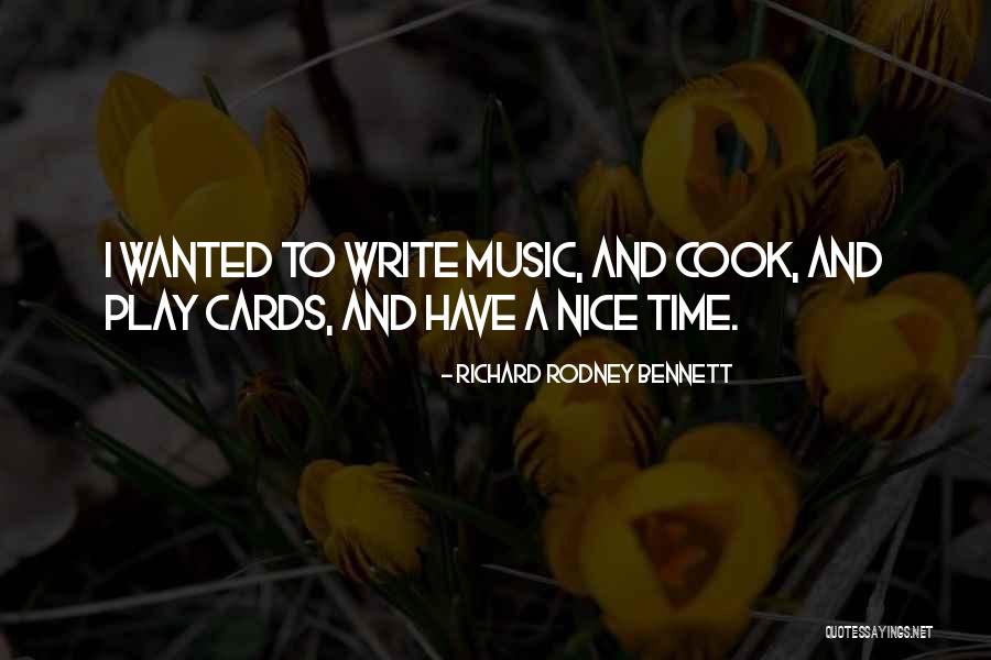 Richard Rodney Bennett Quotes 255571 Richard Rodney Bennett Quotes 255571