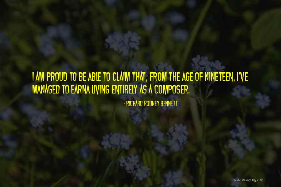 Richard Rodney Bennett Quotes 517964 Richard Rodney Bennett Quotes 517964