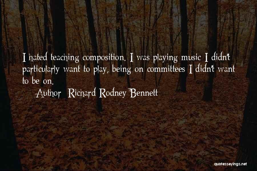 Richard Rodney Bennett Quotes 759151