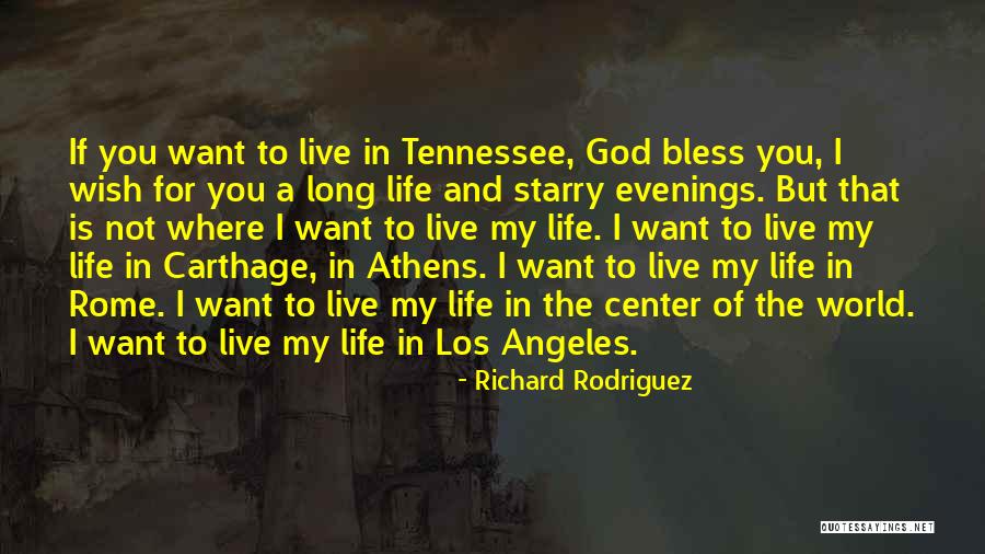 Richard Rodriguez Quotes 1034105