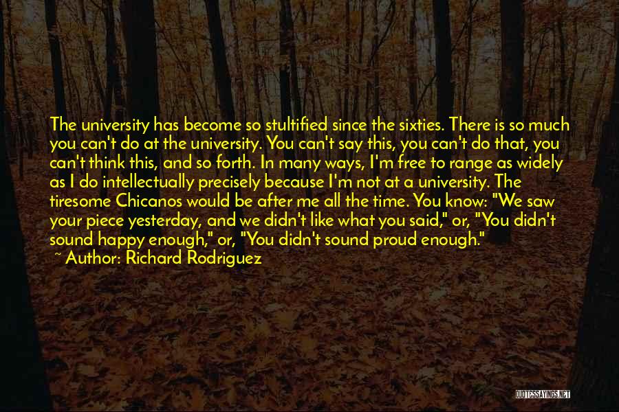 Richard Rodriguez Quotes 1211413