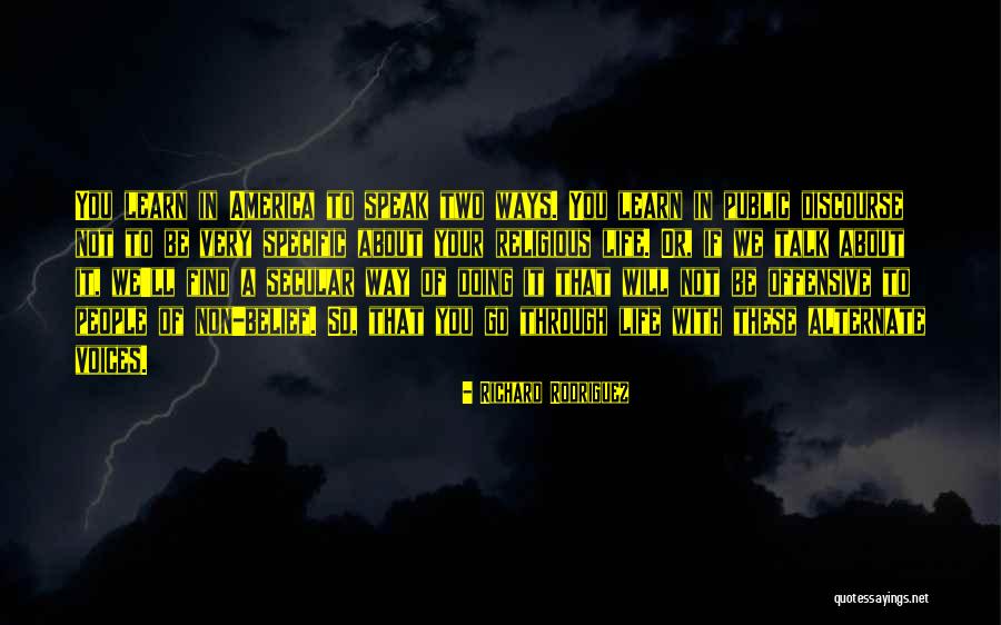 Richard Rodriguez Quotes 123819 Richard Rodriguez Quotes 123819