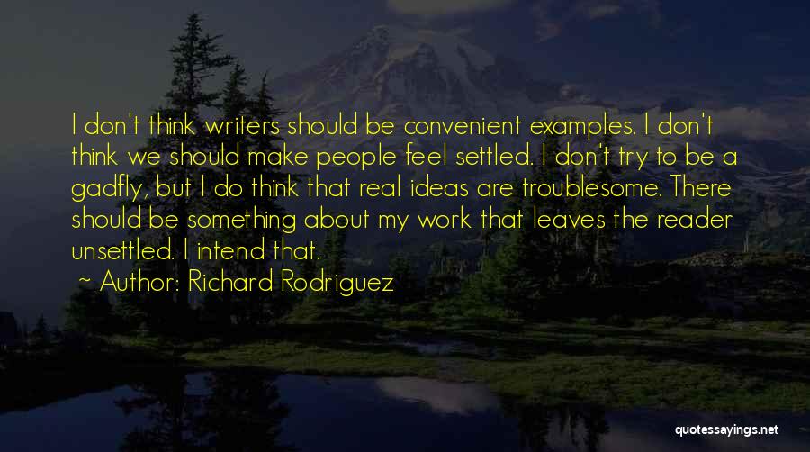 Richard Rodriguez Quotes 1282211