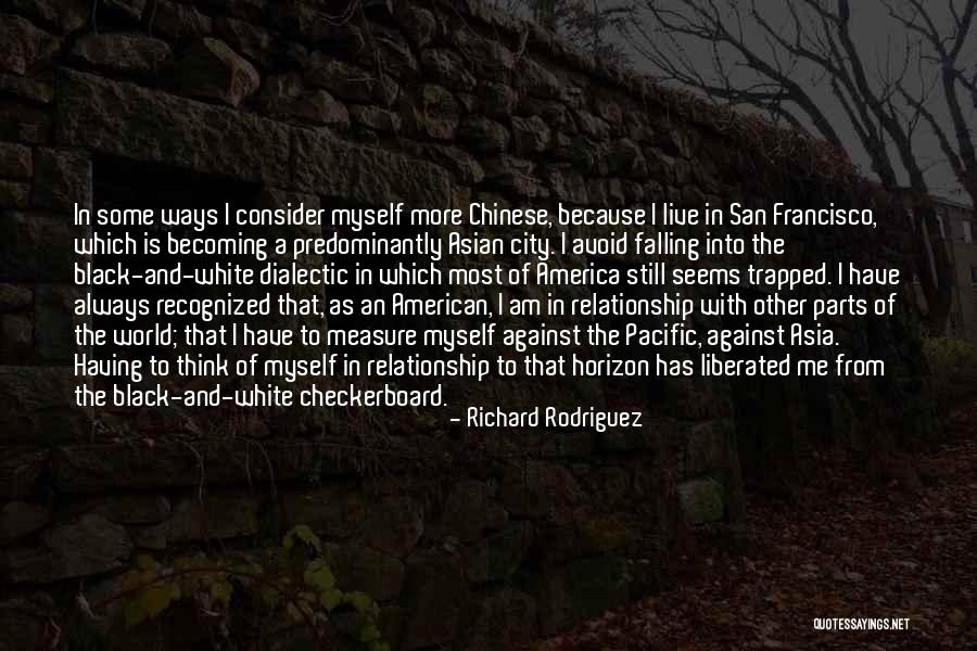 Richard Rodriguez Quotes 1465876