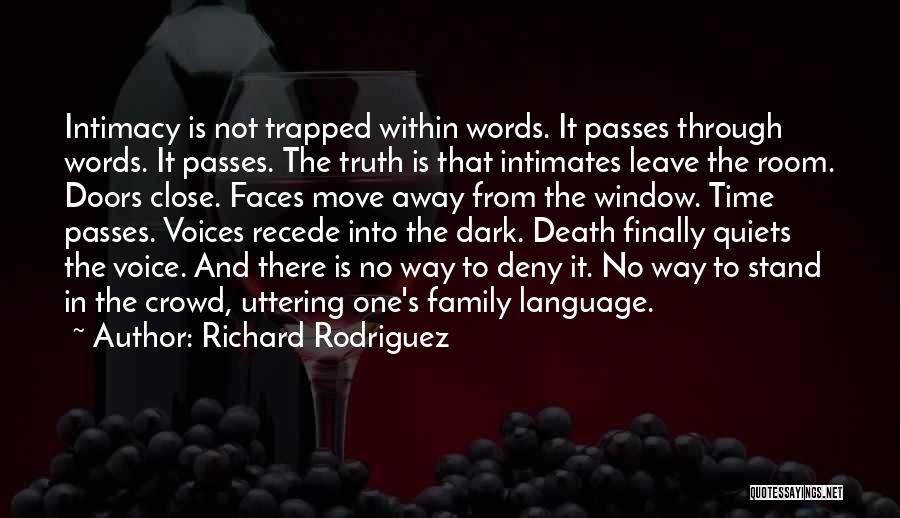 Richard Rodriguez Quotes 185604