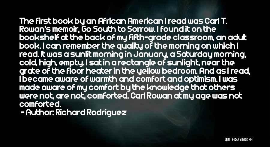 Richard Rodriguez Quotes 676438