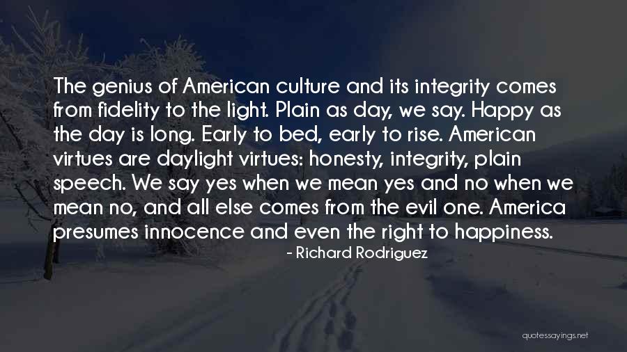 Richard Rodriguez Quotes 829444