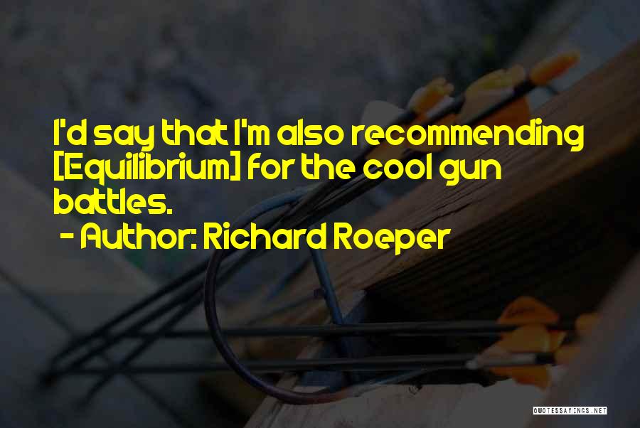 Richard Roeper Quotes 331034