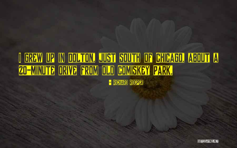 Richard Roeper Quotes 945318 Richard Roeper Quotes 945318